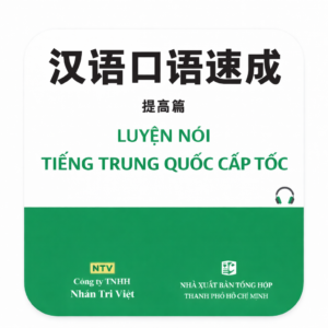 Luyện nghe nói tiếng Trung cấp tốc