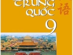 PPT Sách Giáo khoa tiếng Trung lớp 9