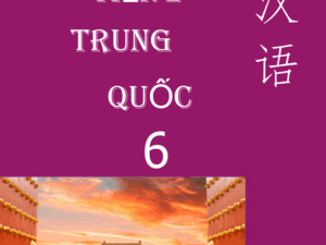 PPT Sách Giáo khoa tiếng Trung lớp 6